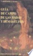 Guía de Campo de Las Hadas y Demás Elfos
