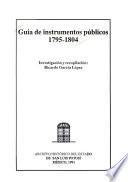 Guía de instrumentos públicos, 1795-1804