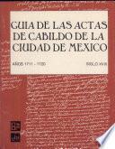 Guía de las Actas de Cabildo de la Ciudad de México