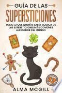 Guía de las Supersticiones