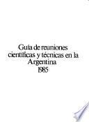 Guía de reuniones científicas y técnicas en la Argentina