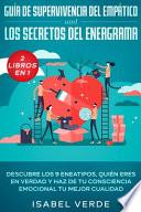 Guía de Supervivencia Del Empático Y Los Secretos Del Eneagrama 2 Libros En 1