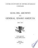 Guía del archivo del general Jenaro Amezcua, 1909-1947