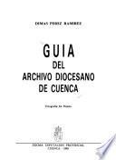 Guía del Archivo Diocesano de Cuenca