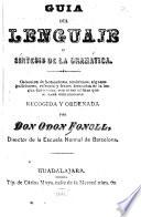Guía del lenguaje, o, Síntesis de la gramática