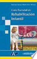 Guía Esencial de Rehabilitación Infantil