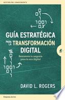 Guia Estrategica Para La Transformacion Digital