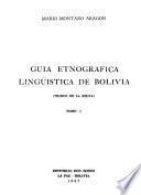Guia etnográfica lingüistica de Bolivia