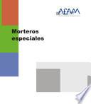 Guía Morteros Especiales