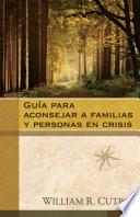 Guia para aconsejar a familias y personas en crisis