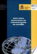 Guia Para Auxiliares de Conversacion en Espana