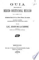 Guia para el estudio del derecho constitucional mexicano