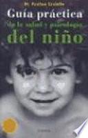Guía práctica de la salud y psicología del niño