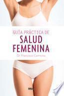 Guía práctica de salud femenina