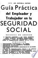 Guía práctica del empleador y trabajador en la seguridad social