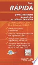 Guía rápida para el transporte de pacientes en cuidados intensivos