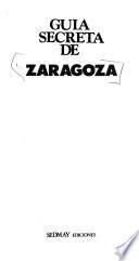 Guía secreta de Zaragoza