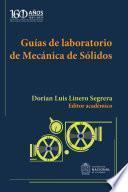 Guías de laboratorio de Mecánica de Sólidos