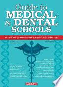 Guide to Medical and Dental Schools