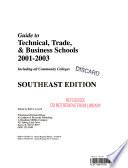 Guide to Technical, Trade, & Business Schools 2001 2003