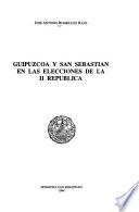 Guipúzcoa y San Sebastián en las elecciones de la II República