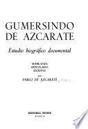 Gumersindo de Azcárate, estudio biográfico documental