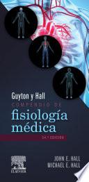 Guyton y Hall. Compendio de fisiología médica