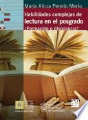 Habilidades complejas de lectura en el posgrado. ¿Formación o disonancia?