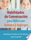 Habilidades de Conversación para Niños con Autismo y Asperger