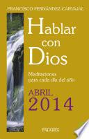 Hablar con Dios - Abril 2014