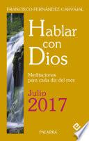 Hablar con Dios - Julio 2017