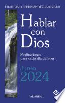 Hablar con Dios - Junio 2024