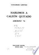Hablemos a calzón quitado