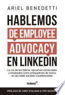 Hablemos de employee advocacy en LinkedIn