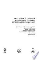 Hacia dónde va la ciencia económica en Colombia