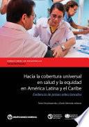 Hacia la cobertura universal en salud y la equidad en América Latina y el Caribe