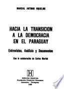 Hacia la transición a la democracia en el Paraguay