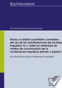 Hacia un análisis cuantitativo contrastivo del uso de las manifestaciones de cortesía linguística 'tú' y 'usted' en entrevistas de medios de comunicación de la combinación linguística alemán y español