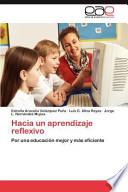 Hacia Un Aprendizaje Reflexivo