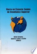 Hacia un espacio común de enseñanza superior