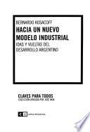 Hacia un nuevo modelo industrial
