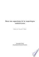 Hacia una arqueología de las arqueologías sudamericanas