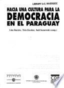 Hacia una cultura para la democracia en el Paraguay