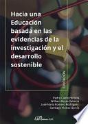Hacia una Educación basada en las evidencias de la investigación y el desarrollo sostenible