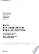 Hacia una epistemologia de la architectura. Ediz. italiana e spagnola
