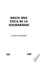 Hacia una ética de la solidaridad