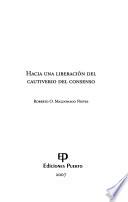 Hacia una liberación del cautiverio del consenso