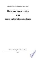 Hacia una nueva crítica y un nuevo teatro latinoamericano