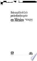 Hacia una política de Estado para la educación superior