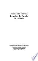 Hacia una política exterior de Estado en México